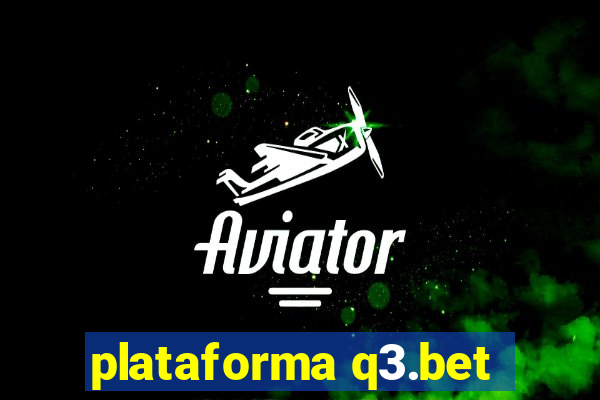 plataforma q3.bet